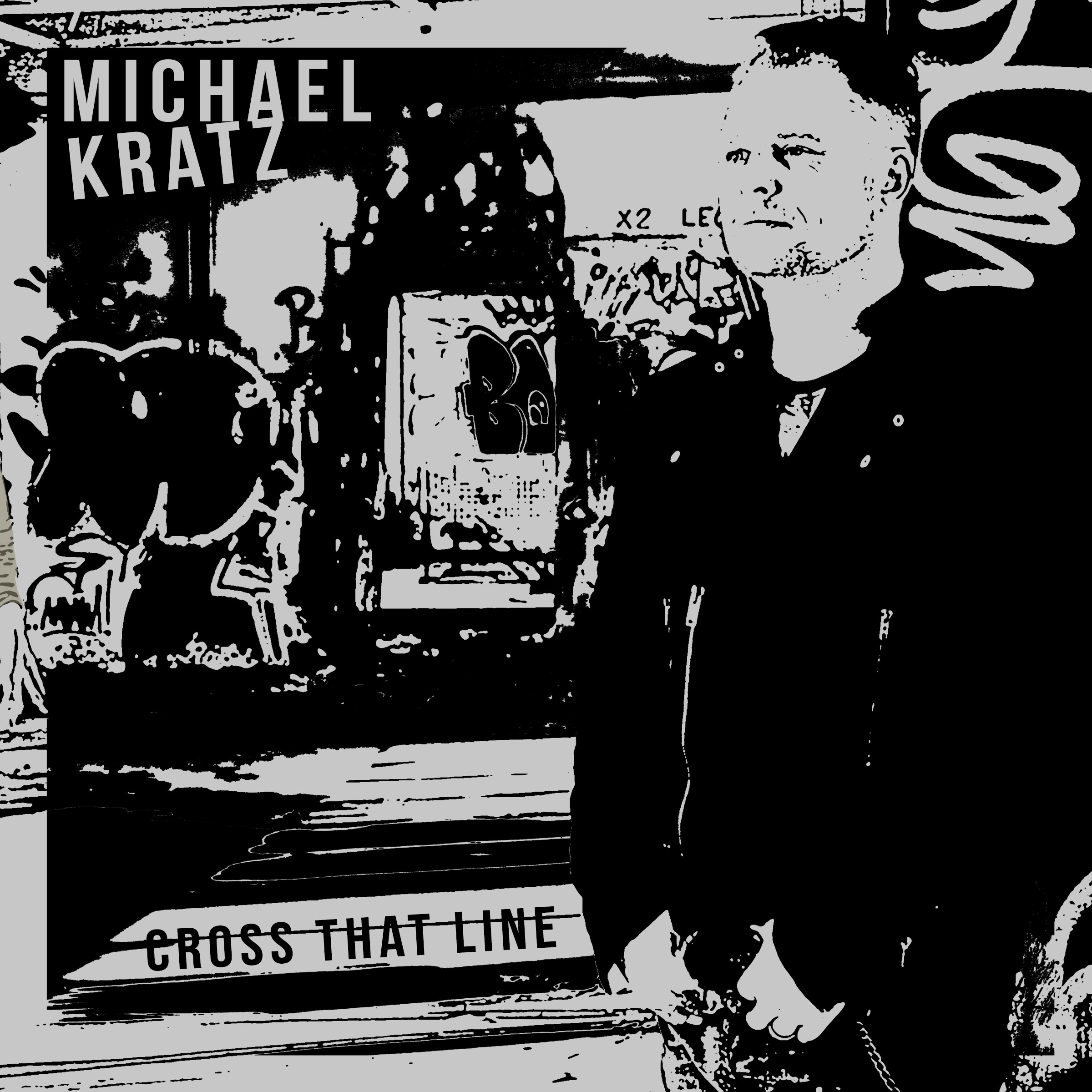 Michael Kratz – Cross That Line